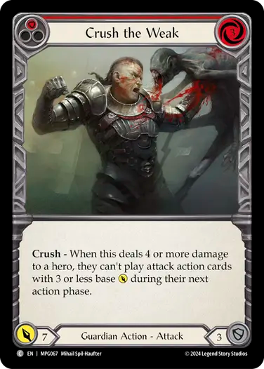 Crush the Weak (Red) [MPG067] (Mastery Pack Guardian)