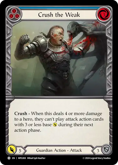 Crush the Weak (Blue) [MPG069] (Mastery Pack Guardian)